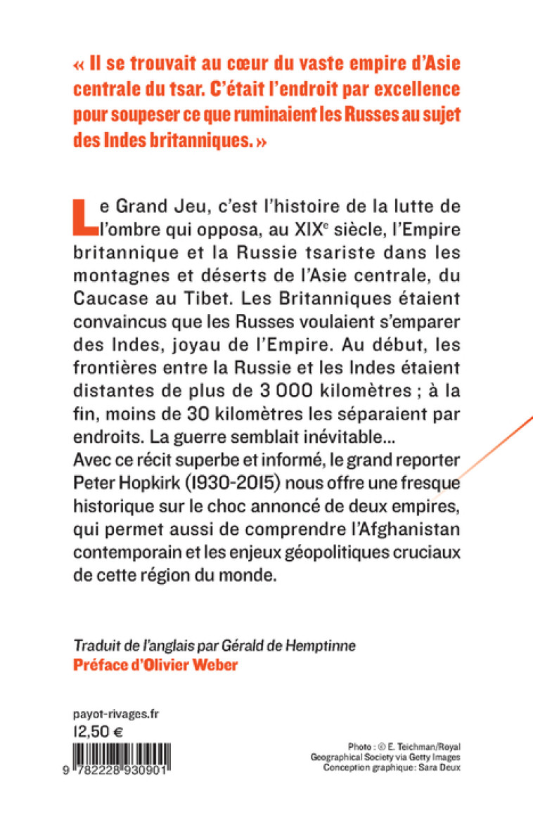 LE GRAND JEU - OFFICIERS ET ESPIONS EN ASIE CENTRALE - PETER HOPKIRK/WEBER - PAYOT