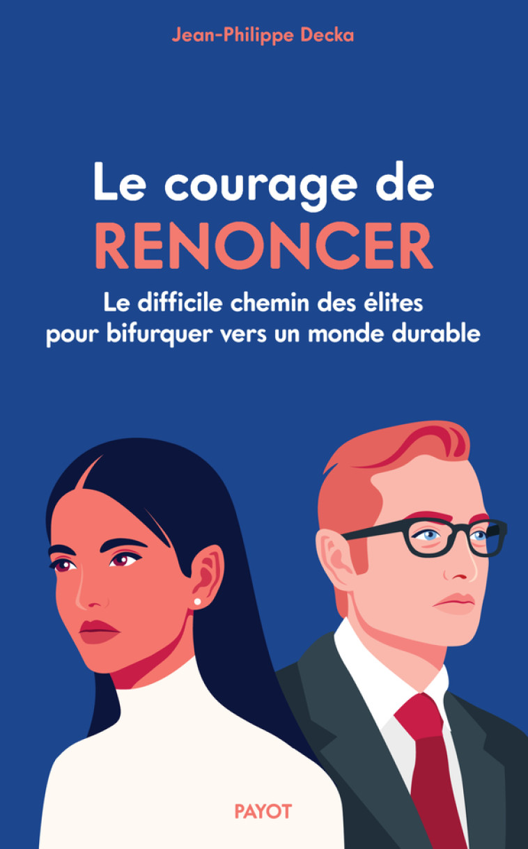 LE COURAGE DE RENONCER - DECKA JEAN-PHILIPPE - PAYOT