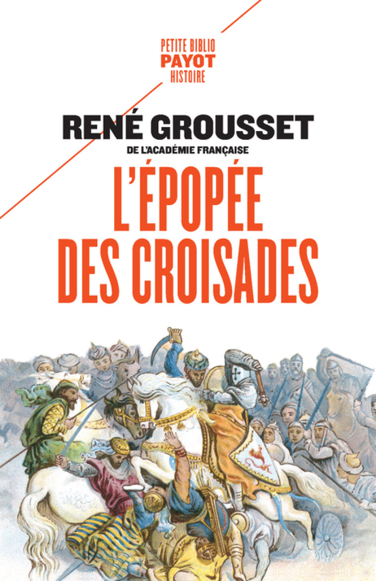 L'EPOPEE DES CROISADES - GROUSSET RENE - PAYOT