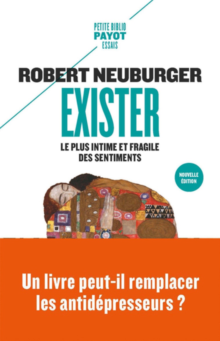 EXISTER - LE PLUS INTIME ET FRAGILE DES SENTIMENTS - NEUBURGER ROBERT - PAYOT