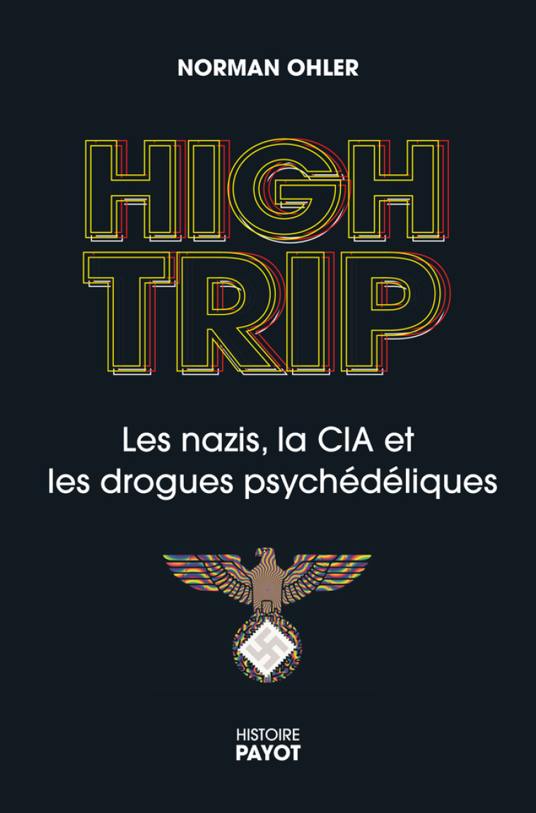 HIGH TRIP - OHLER NORMAN - PAYOT