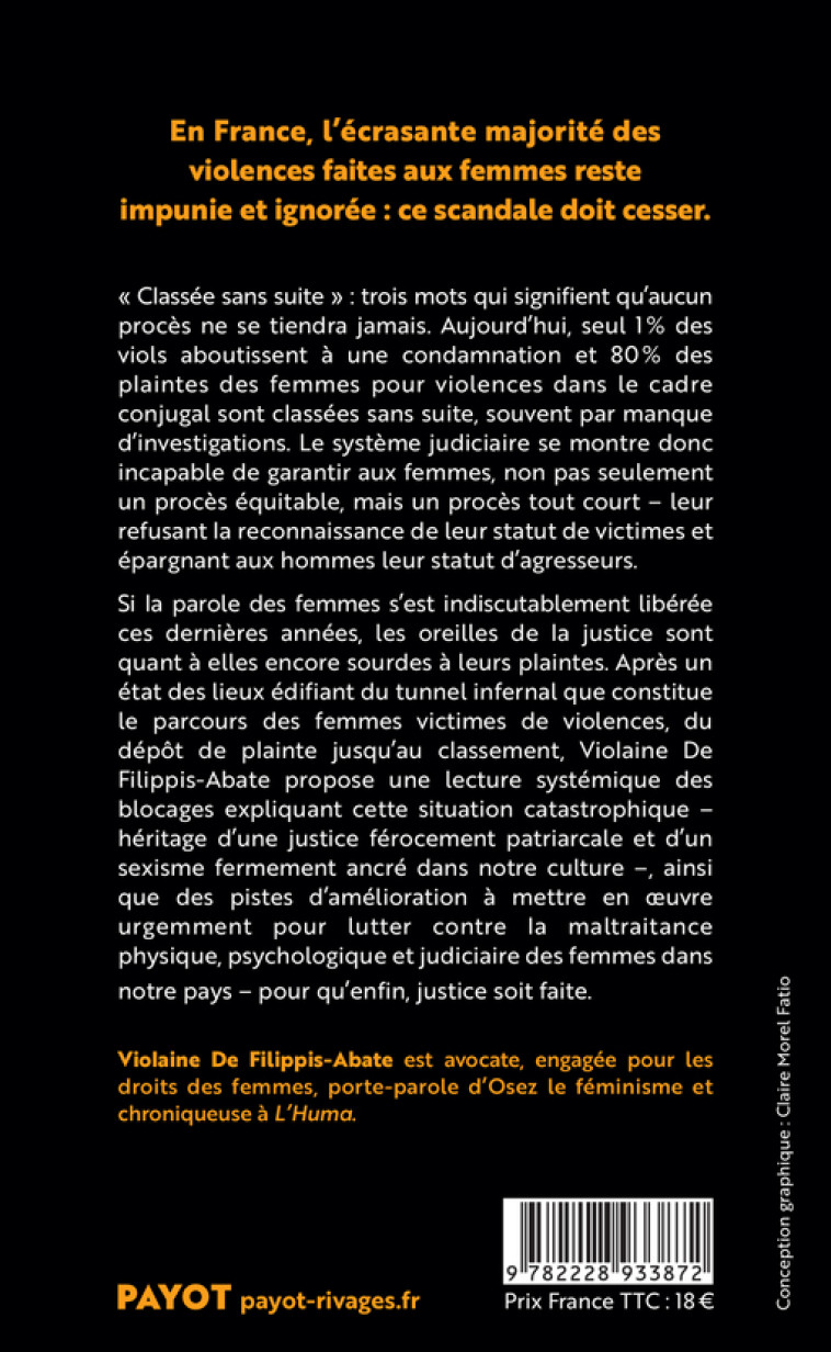 CLASSEES SANS SUITE - LES FEMMES VICTIMES DE VIOLENCE FACE A LA JUSTICE - DE FILIPPIS VIOLAINE - PAYOT