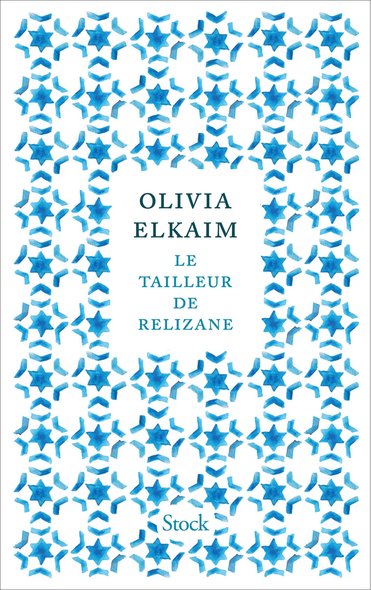 LE TAILLEUR DE RELIZANE - ELKAIM OLIVIA - STOCK