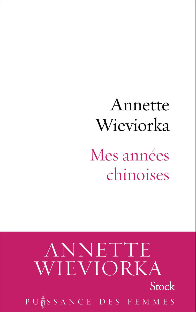 MES ANNEES CHINOISES - WIEVIORKA ANNETTE - STOCK