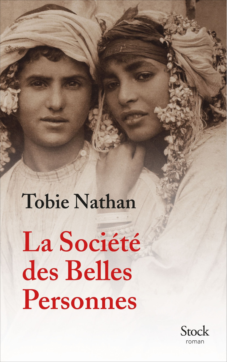 LA SOCIETE DES BELLES PERSONNES - NATHAN TOBIE - STOCK