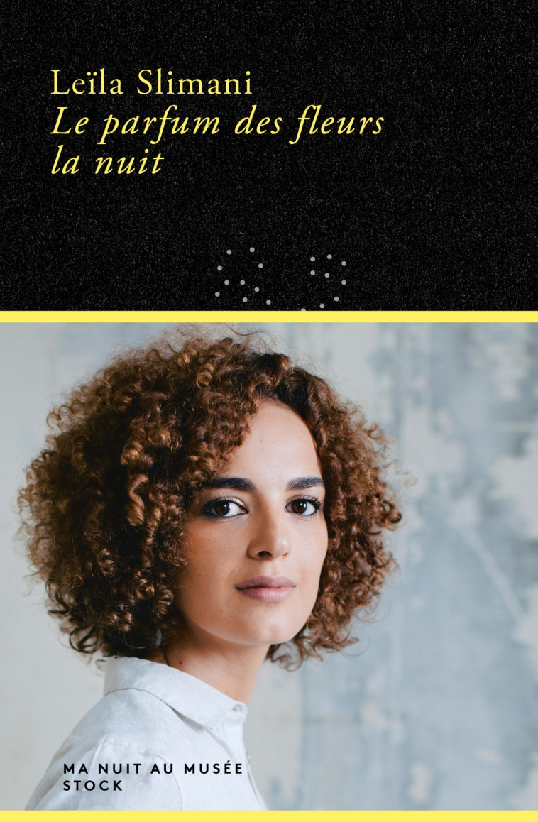 LE PARFUM DES FLEURS LA NUIT - SLIMANI LEILA - STOCK