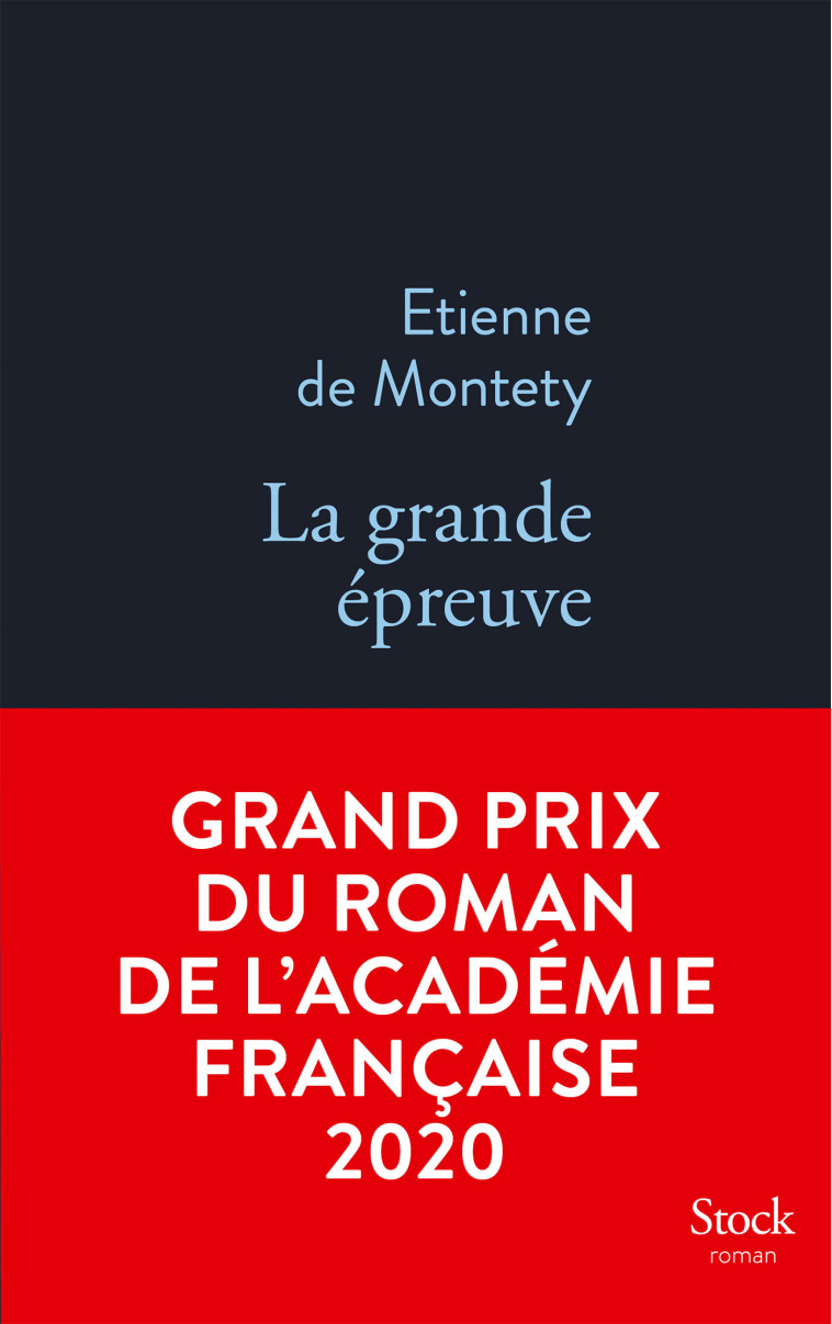 LA GRANDE EPREUVE - MONTETY ETIENNE - STOCK