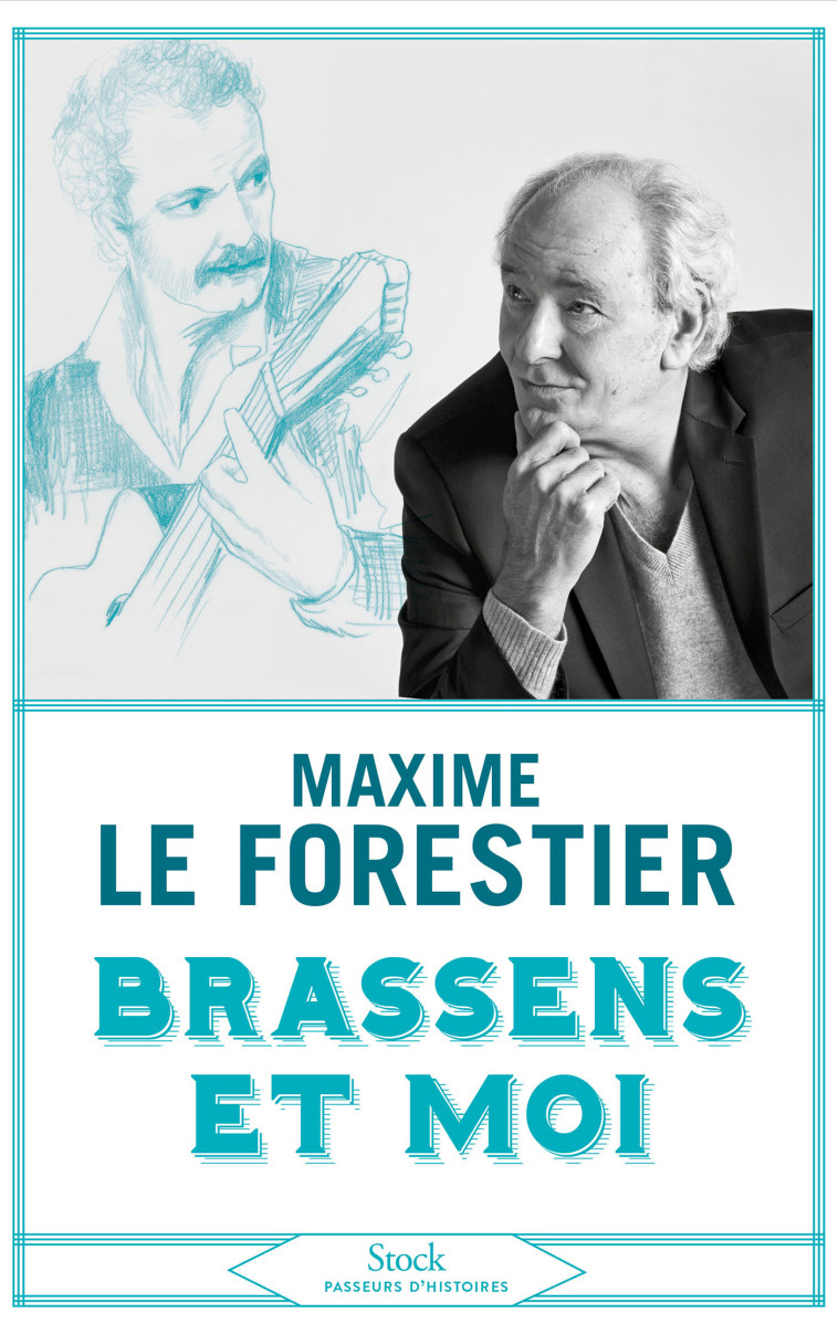 BRASSENS ET MOI - LE FORESTIER MAXIME - STOCK