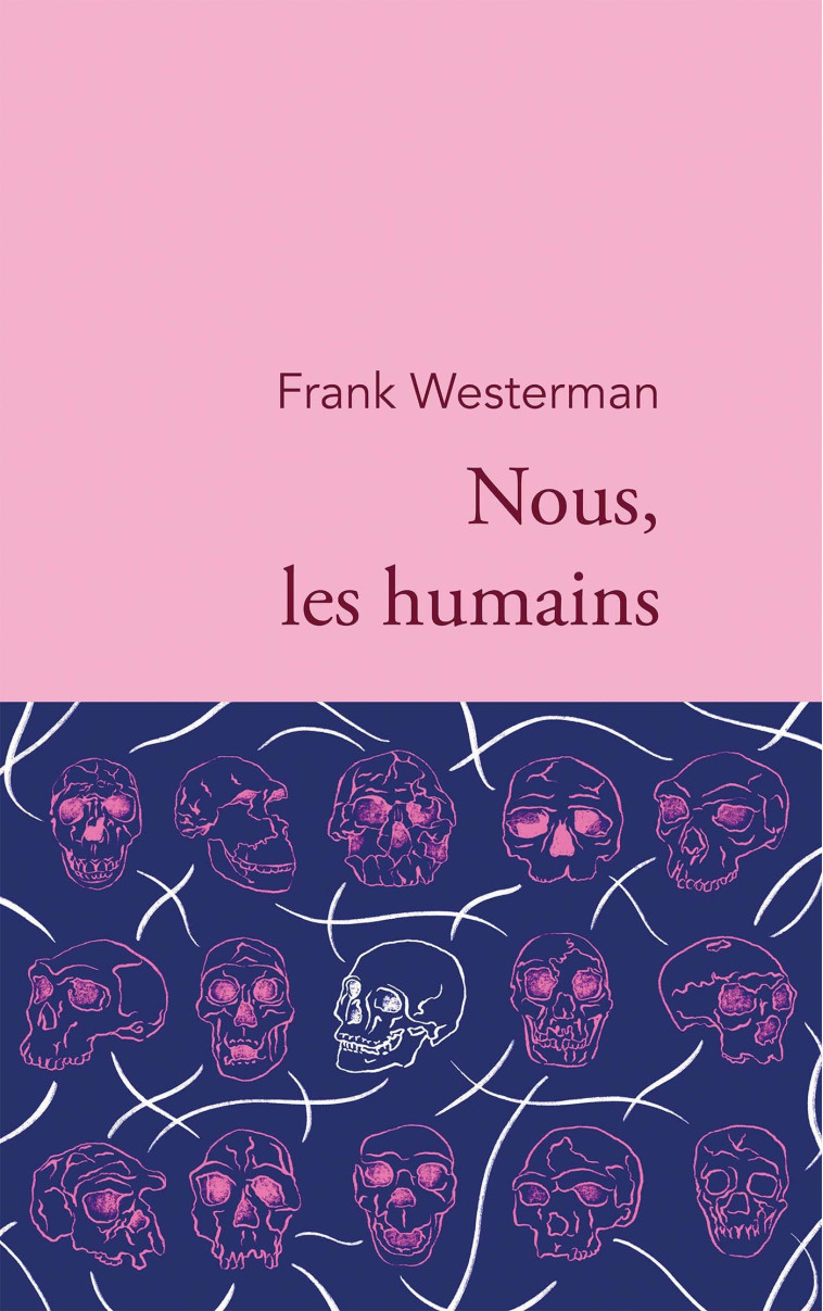 NOUS, LES HUMAINS - WESTERMAN FRANK - STOCK