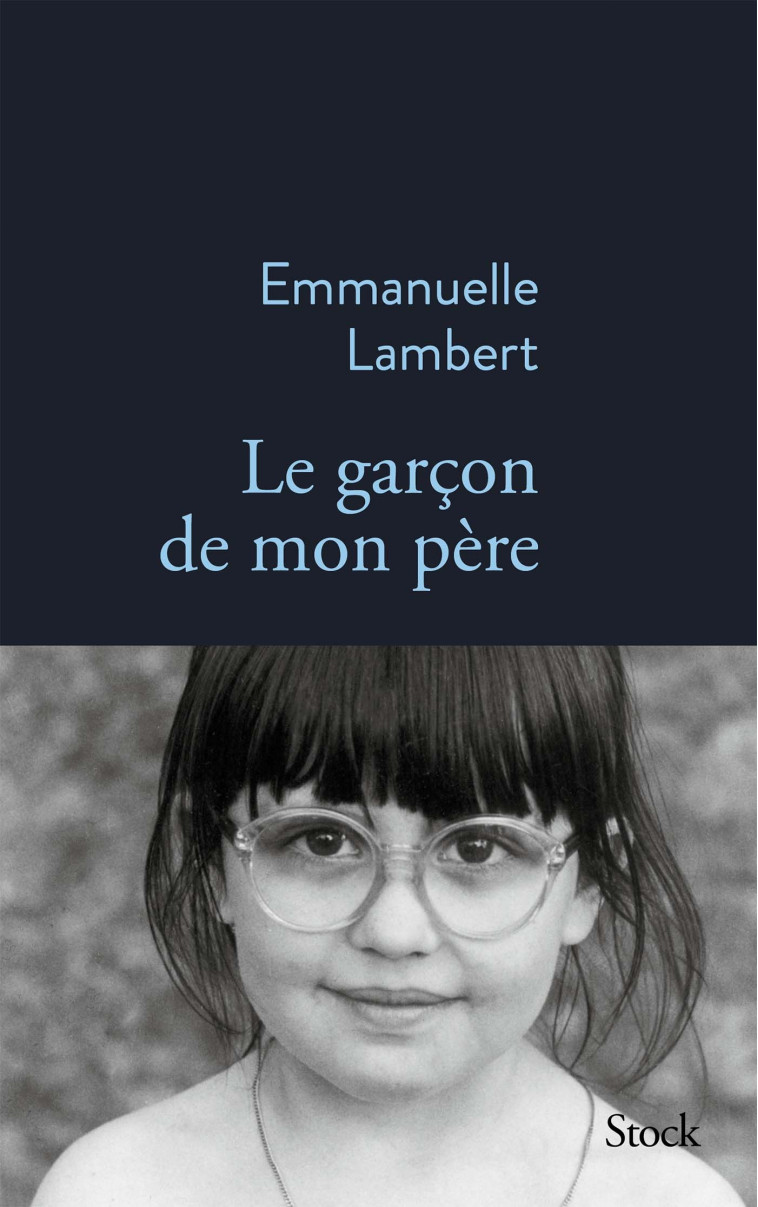 LE GARCON DE MON PERE - LAMBERT EMMANUELLE - STOCK