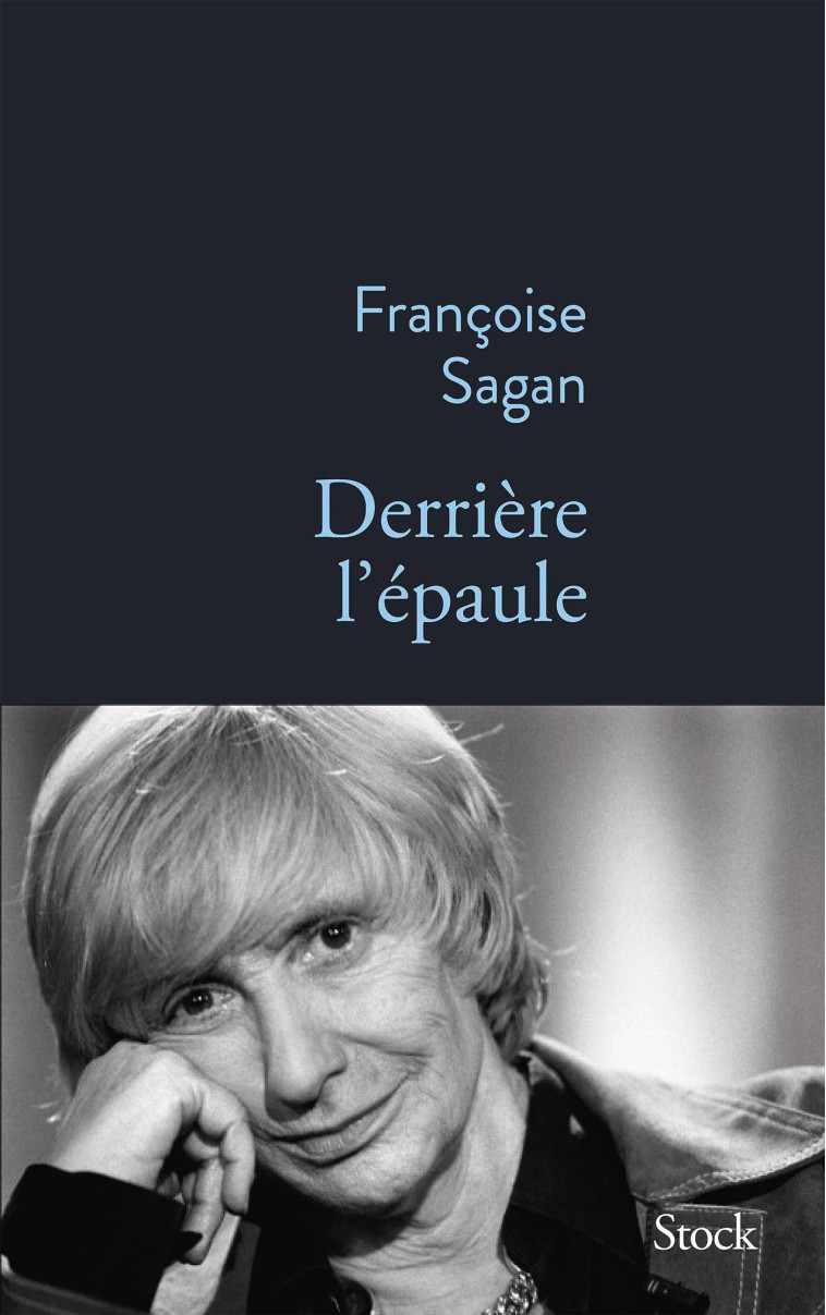 DERRIERE L'EPAULE - SAGAN FRANCOISE - STOCK