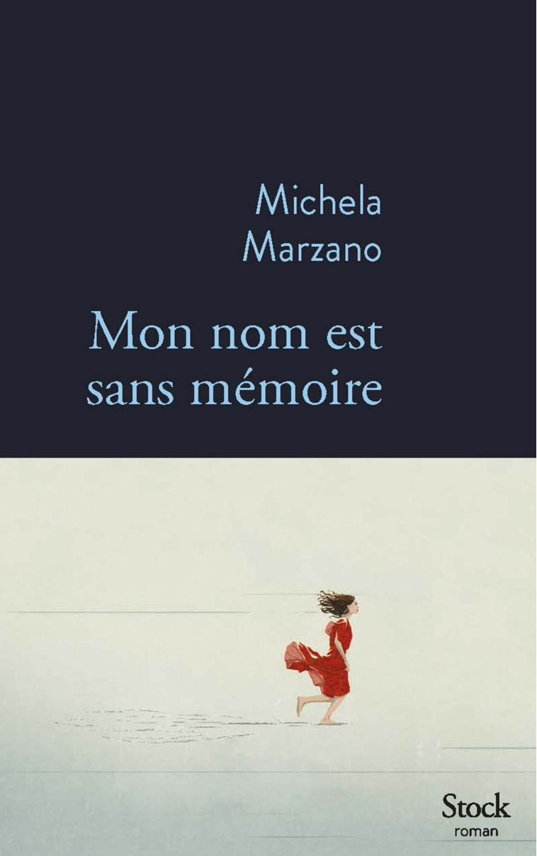 MON NOM EST SANS MEMOIRE - MARZANO MICHELA - STOCK