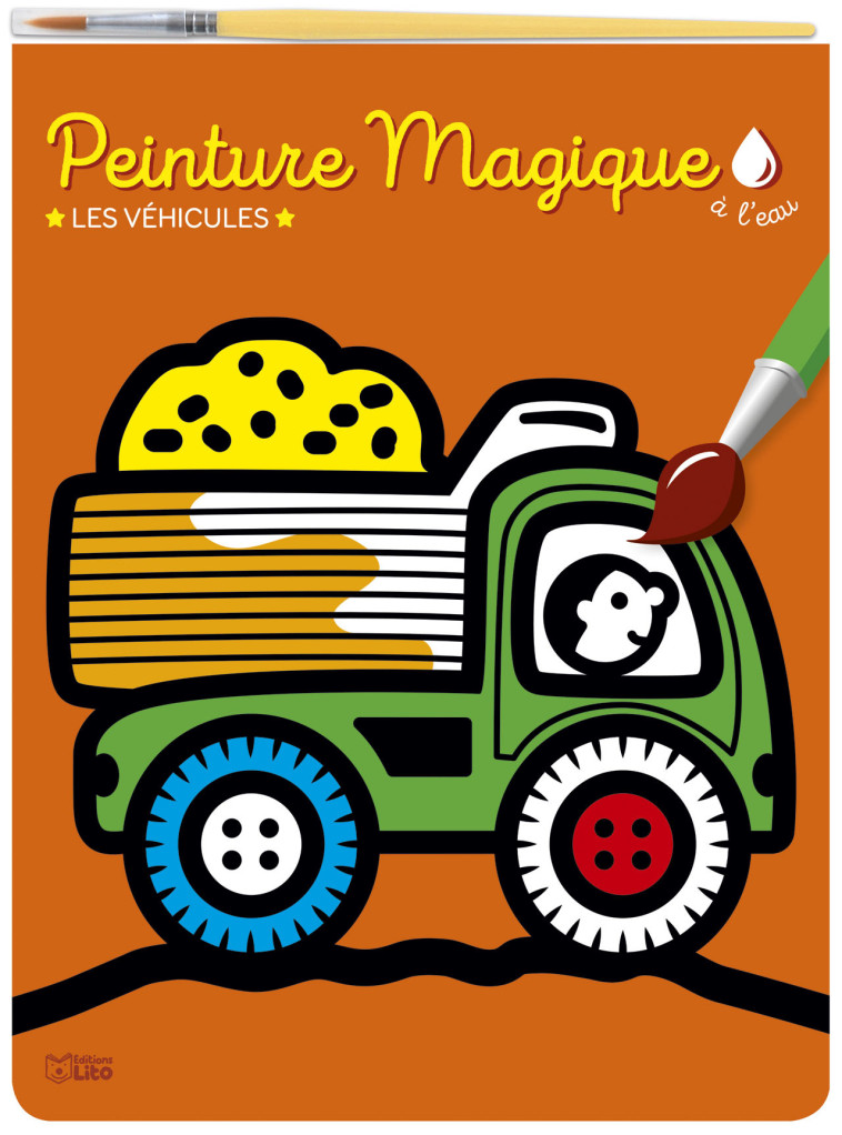 PEINTURE MAGIQUE LES VEHICULES - XXX - LITO