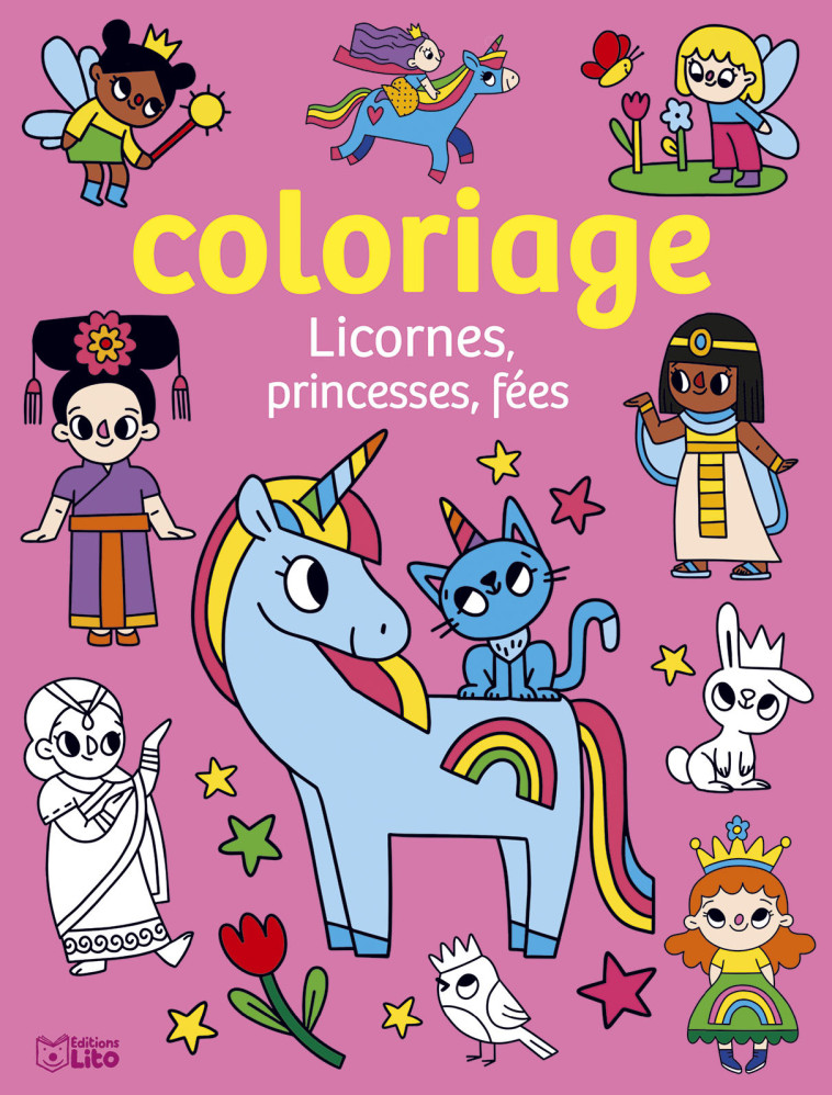 COLORIAGE LICORNES, PRINCESSES, FEES - NOTAERT AMANDINE - LITO