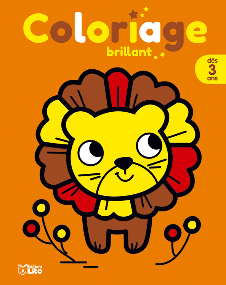 COLORIAGE BRILLANT LE LION 3 ANS - XXX - LITO