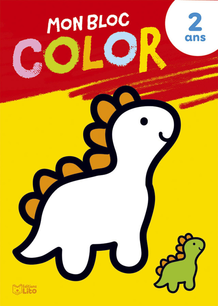 MON BLOC COLOR - DINOSAURE (2ANS) - XXX - LITO