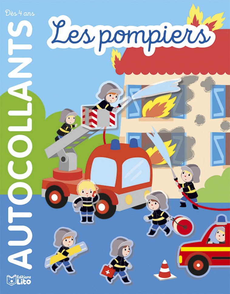 AUTOCOLLANTS - LES POMPIERS - 4 ANS - XXX - LITO