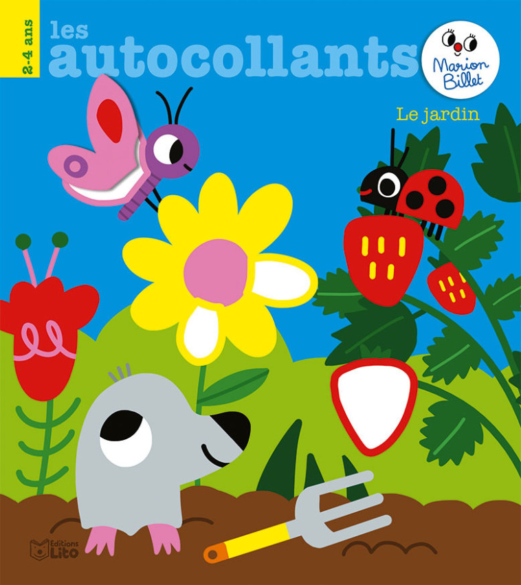 LES AUTOCOLLANTS - LE JARDIN 2-4 ANS - BILLET MARION - LITO