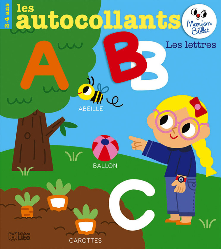 LES LETTRES AUTOCOLLANTS 2-4 ANS - BILLET MARION - LITO