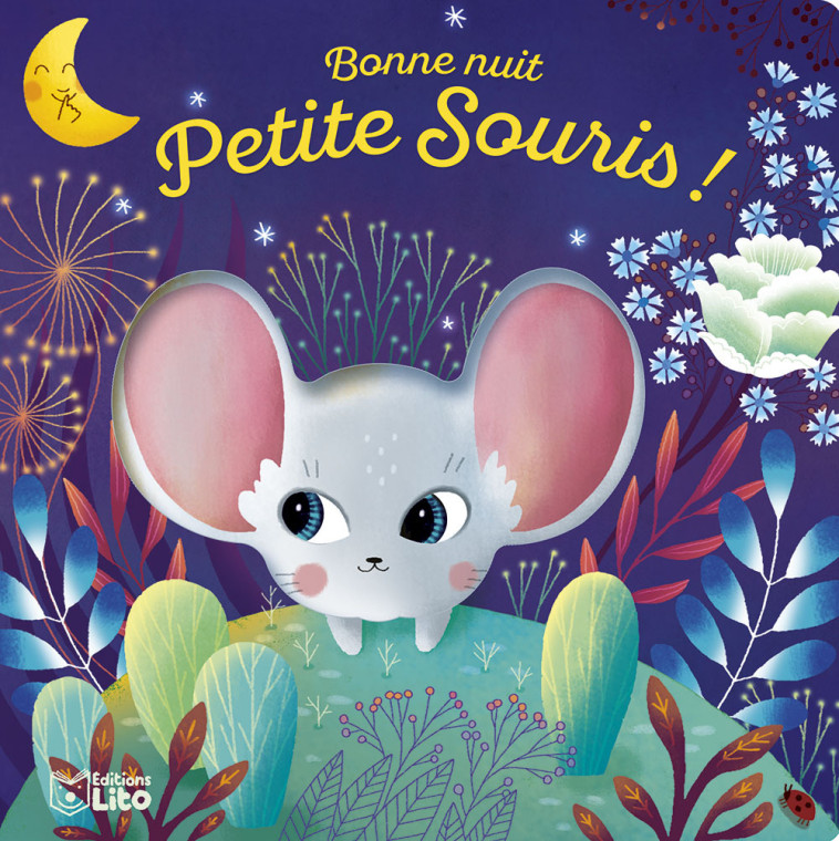 BONNE NUIT PETITE SOURIS ! - XXX - LITO