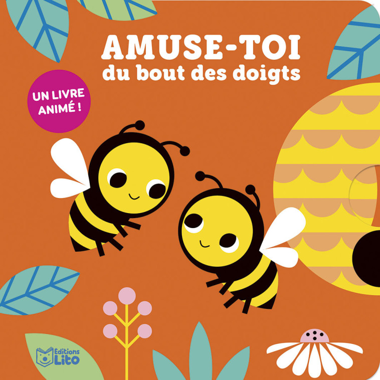 AMUSE-TOI DU BOUT DES DOIGTS - LES ABEILLES - WEERASEKERA - LITO