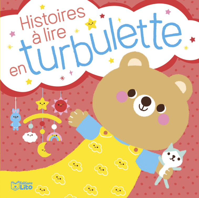 HISTOIRES A LIRE EN TURBULETTE T01 - XXX - LITO