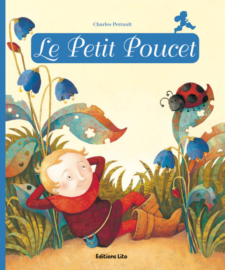 LE PETIT POUCET - PERRAULT CHARLES - LITO