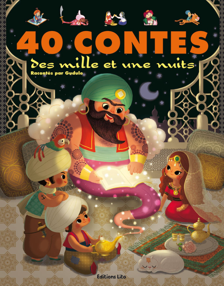 40 CONTES DES MILLE ET UNE NUITS - GUDULE - LITO