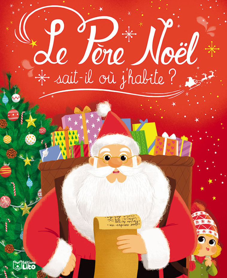 LE PERE NOEL SAIT IL OU J'HABITE ? - GOUICHOUX RENE - LITO