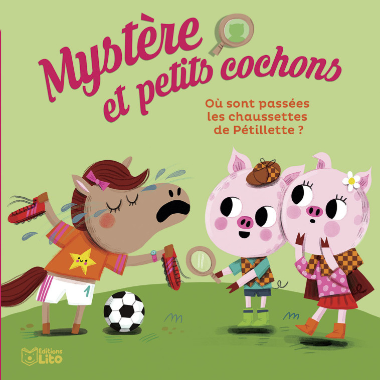 MYSTERE ET PETITS COCHONS - OU SONT PASSEES LES CHAUSSETTES DE PETILLETTE - XXX - LITO