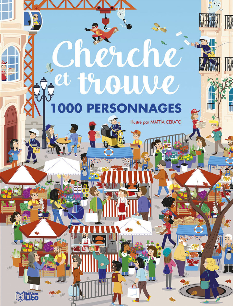 CHERCHE ET TROUVE 1000 PERSONNAGES - XXX - LITO