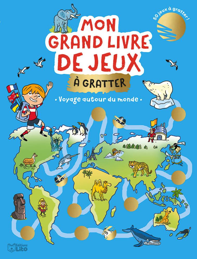 JEUX A GRATTER - VOYAGE AUTOUR DU MONDE - XXX - LITO