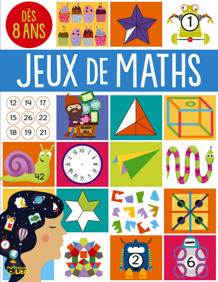 JEUX DE MATHS DES 8 ANS - XXX - LITO