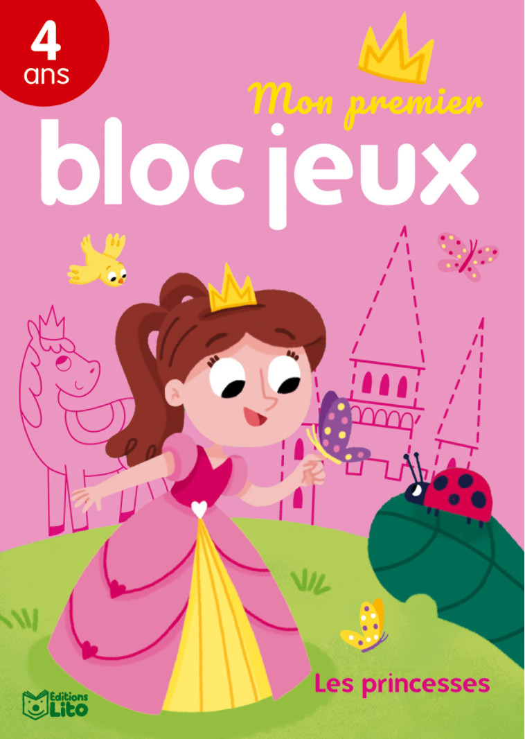 MON 1ER BLOC JEUX- PRINCESSES - XXX - LITO