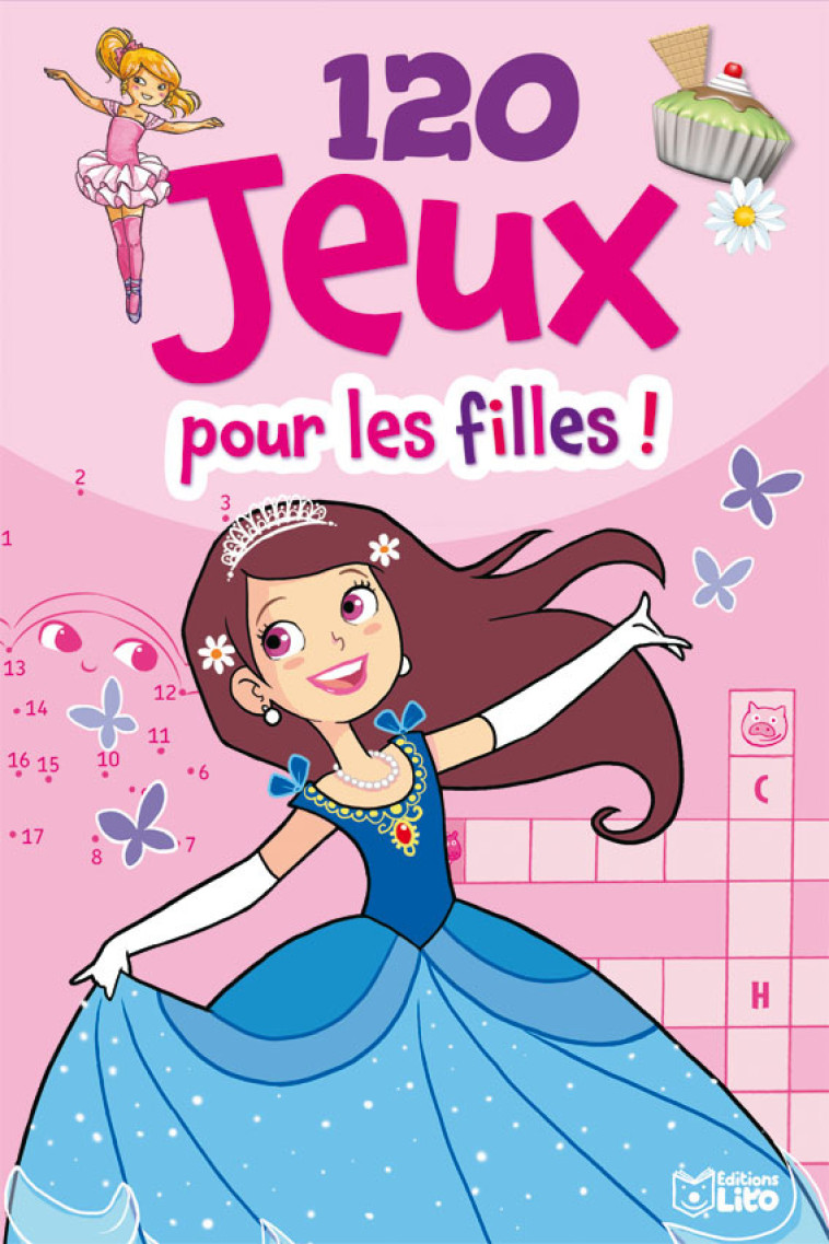 120 JEUX POUR LES FILLES 5-7 ANS - XXX - LITO