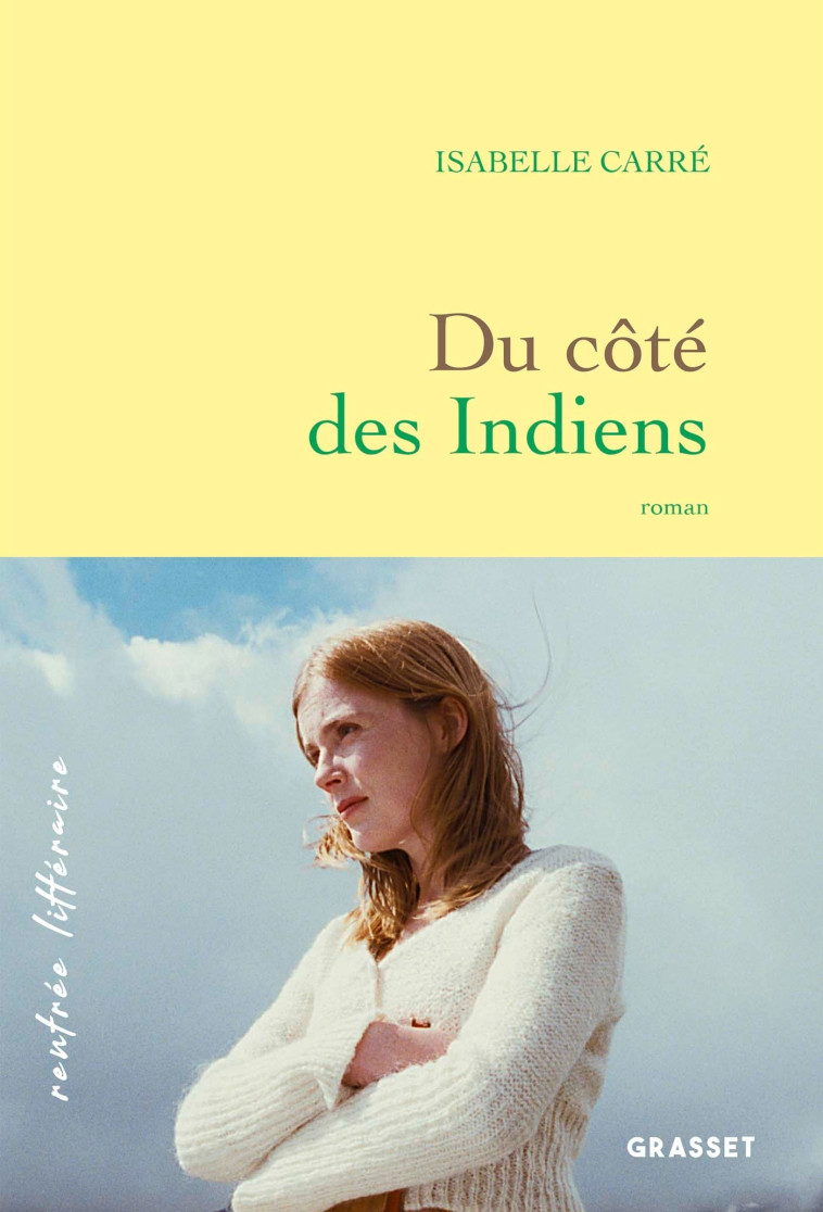 DU COTE DES INDIENS - CARRE ISABELLE - GRASSET