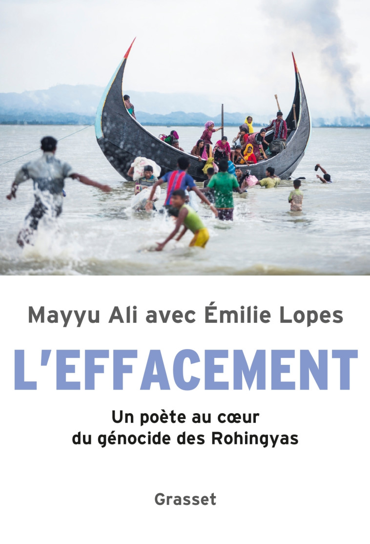 L'EFFACEMENT - UN POETE AU COEUR DU GENOCIDE DES ROHINGYAS - ALI/LOPES - GRASSET