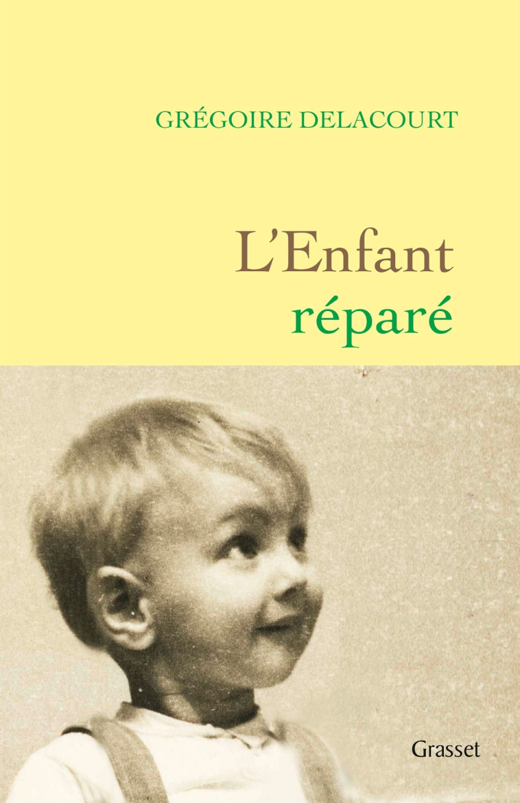 L'ENFANT REPARE - DELACOURT GREGOIRE - GRASSET