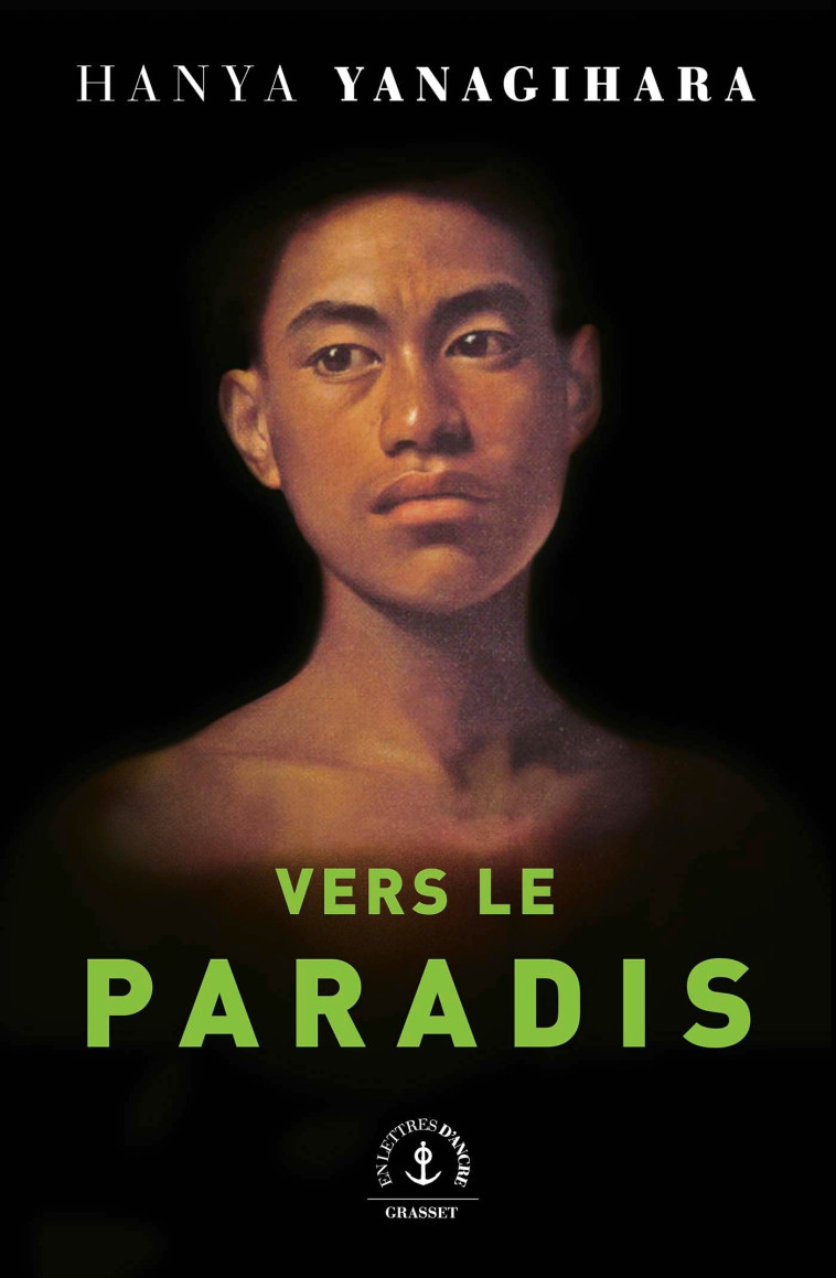 VERS LE PARADIS - YANAGIHARA HANYA - GRASSET