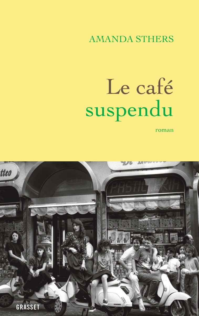 LE CAFE SUSPENDU - ROMAN - STHERS AMANDA - GRASSET