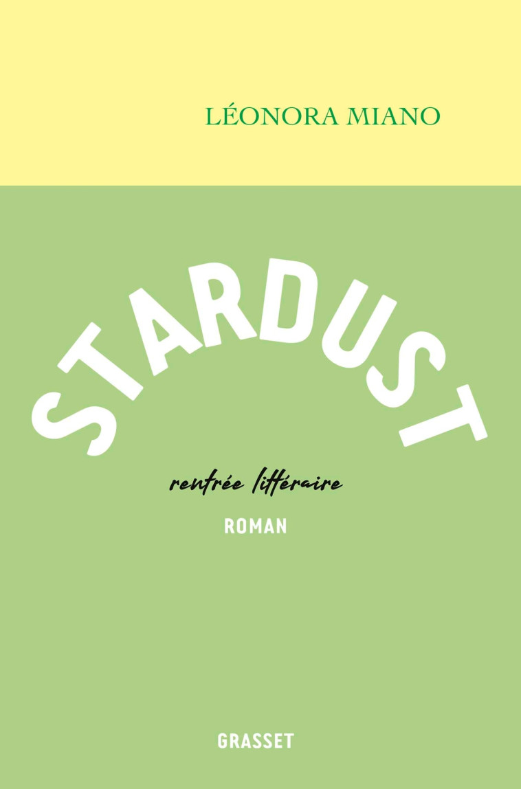 STARDUST - MIANO LEONORA - GRASSET