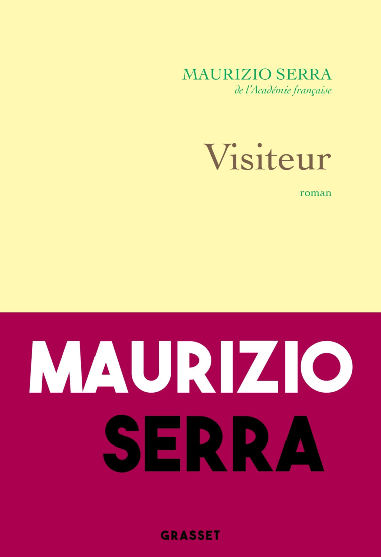 VISITEUR - SERRA MAURIZIO - GRASSET