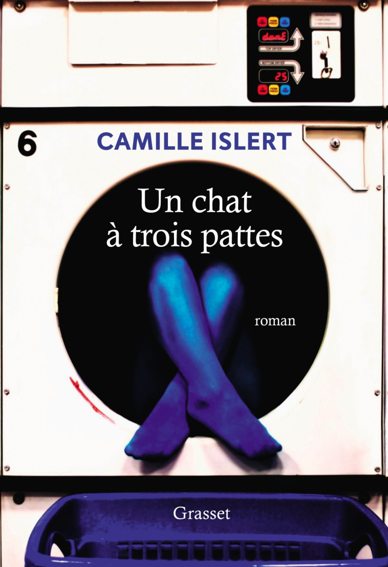 UN CHAT A TROIS PATTES - ISLERT CAMILLE - GRASSET