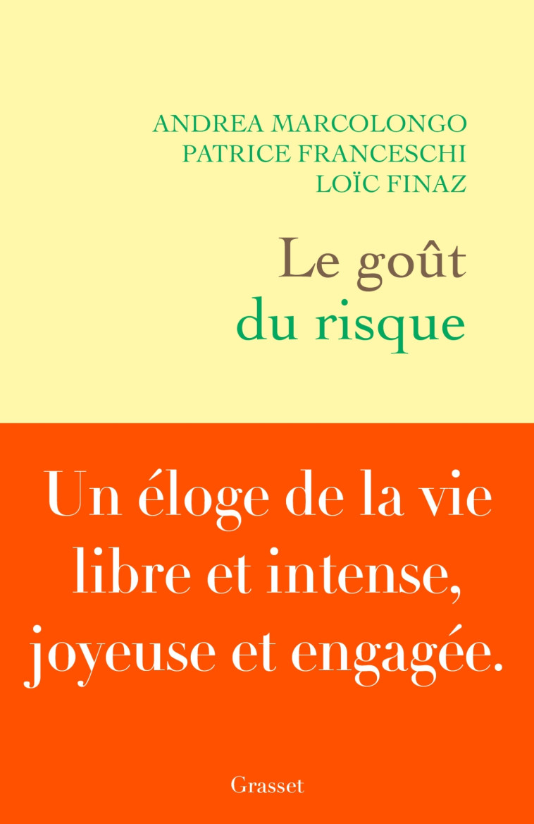 LE GOUT DU RISQUE - MARCOLONGO/FINAZ - GRASSET