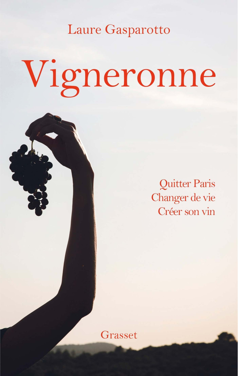 VIGNERONNE - GASPAROTTO LAURE - GRASSET