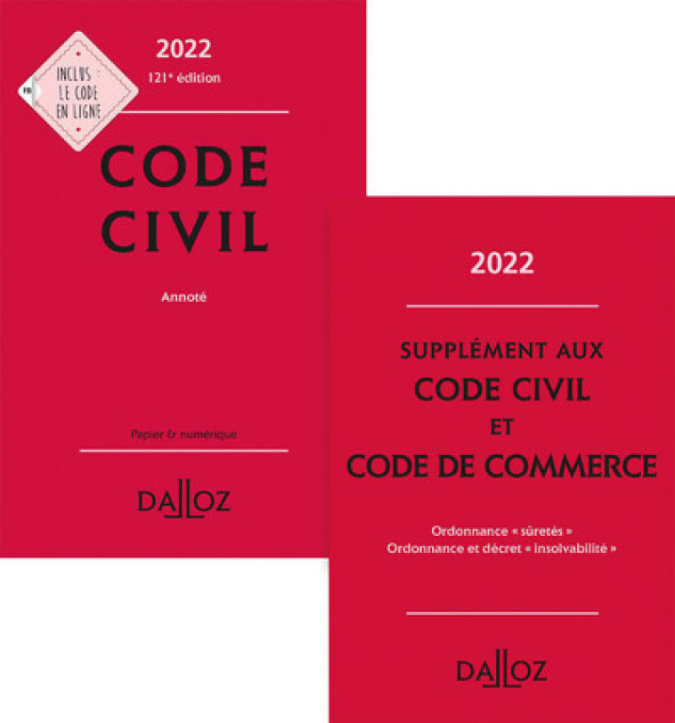 PACK CODE CIVIL 2022, ANNOTE + FASCICULE REFORME DES SURETES & INSOLVABILITE - XXX - DALLOZ