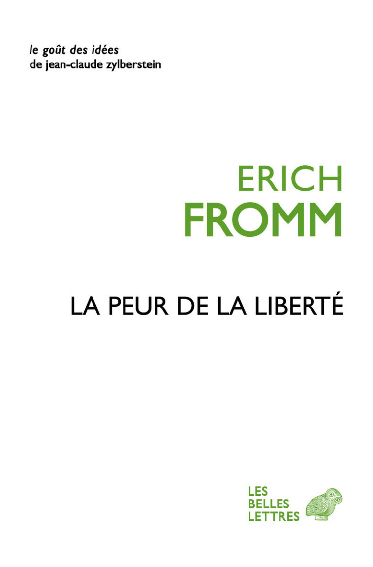 LA PEUR DE LA LIBERTE - FROMM ERICH - BELLES LETTRES