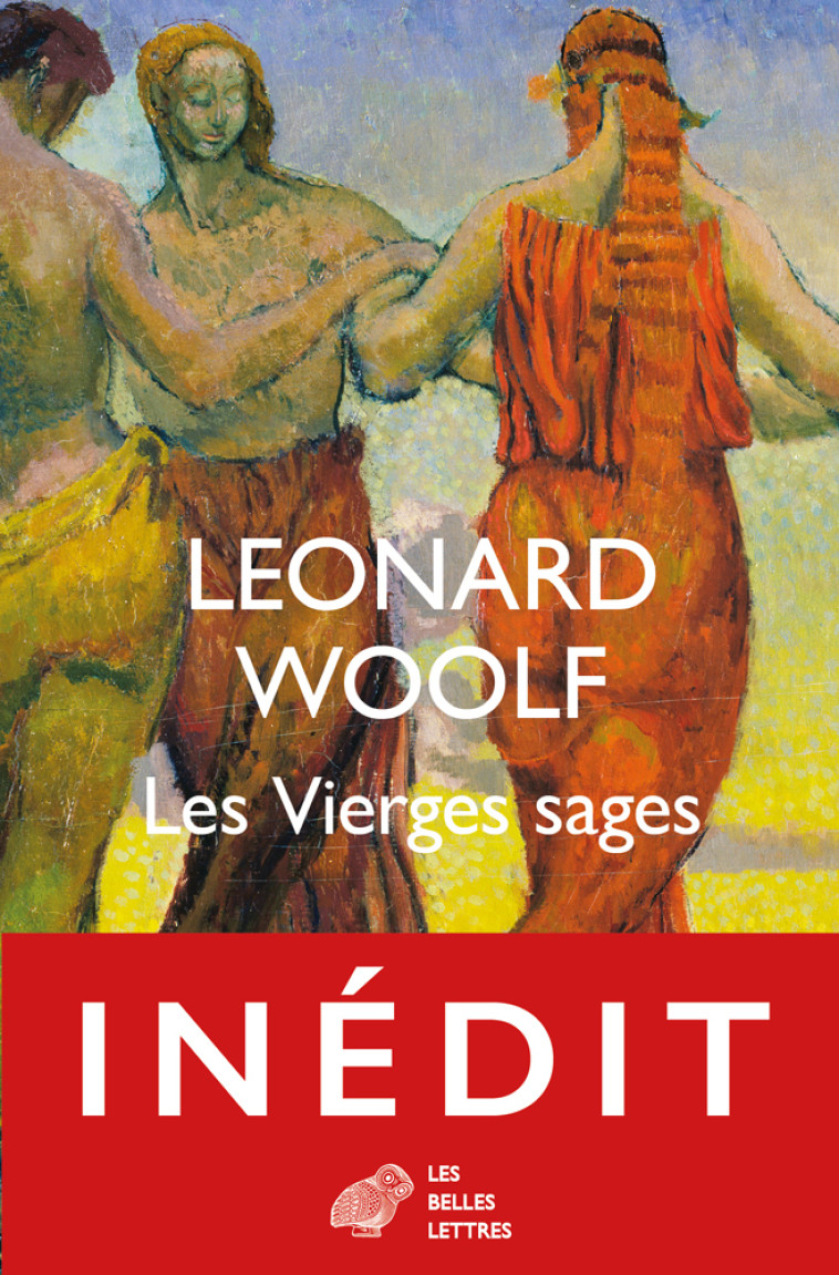 LES VIERGES SAGES - WOOLF LEONARD - BELLES LETTRES