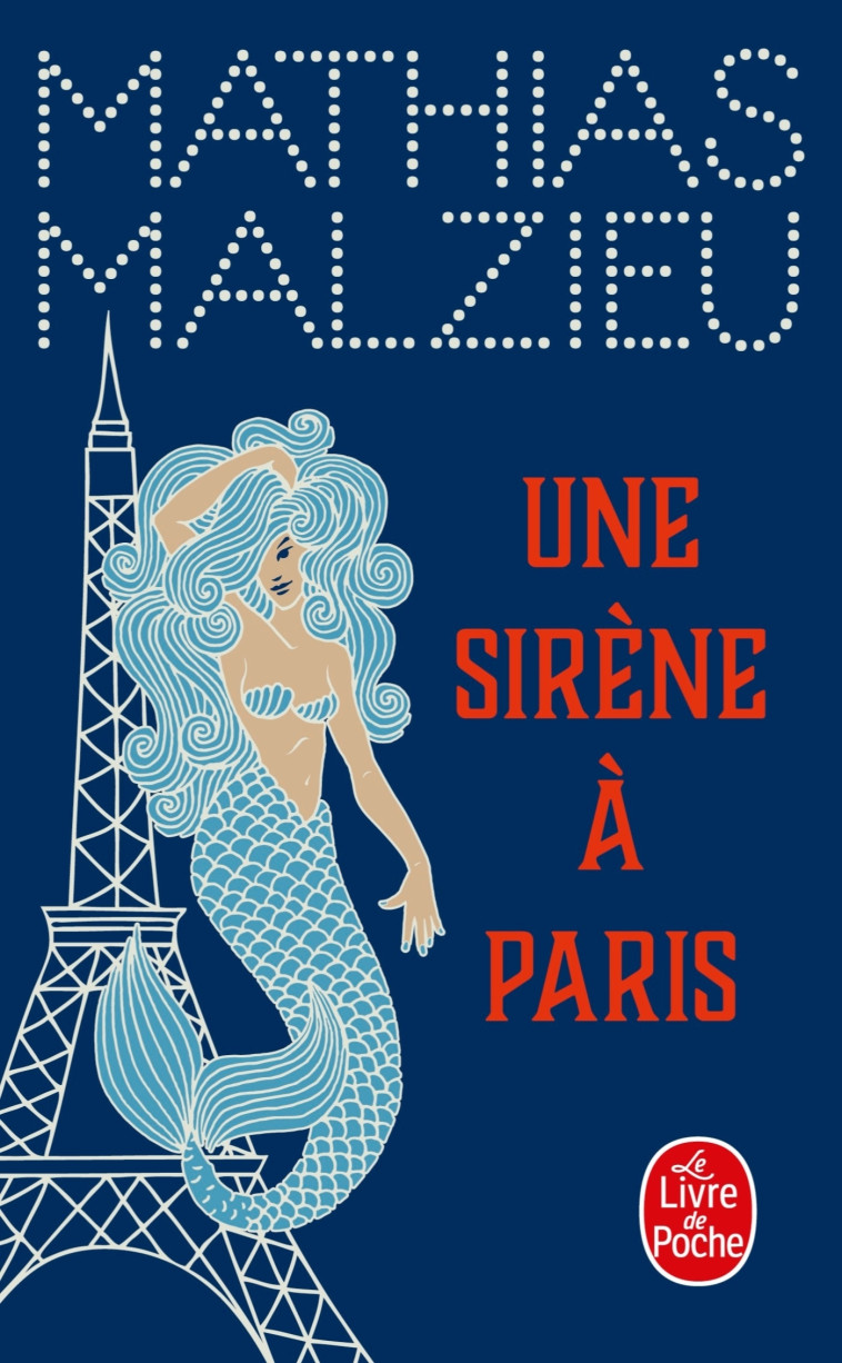 UNE SIRENE A PARIS - MALZIEU MATHIAS - LGF