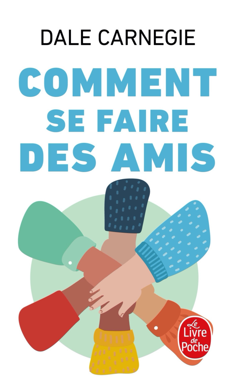 COMMENT SE FAIRE DES AMIS - CARNEGIE DALE - LGF